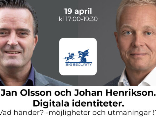 Fokuskväll med Jan Olsson och Johan Henrikson i samarbete med Sig Security
